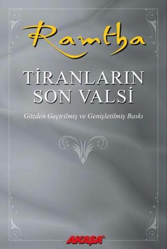 Ramtha - Tiranların Son Valsi - J. Z. Knight - Akaşa Yayın