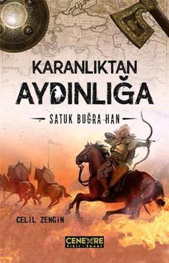 Karanlıktan Aydınlığa-Satuk Buğra Han - Celil Zengin - Cenevre Fikir Sanat