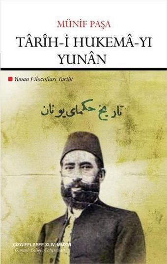 Tarih-i Hukema-yı Yunan - Münif Paşa - Çizgi Kitabevi