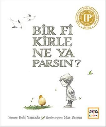 Bir Fikirle Ne Yaparsın? - Kobi Yamada - Nar Çocuk