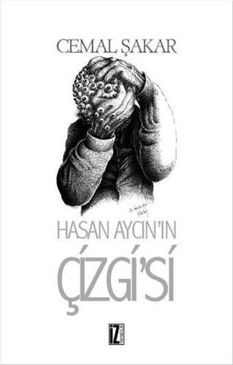 Hasan Aycın'ın Çizgi'si - Cemal Şakar - İz Yayıncılık