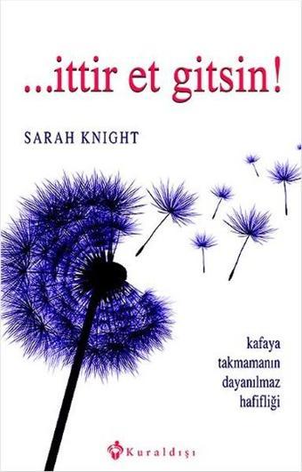 İttir Et Gitsin! - Sarah Knight - Kuraldışı Yayınları