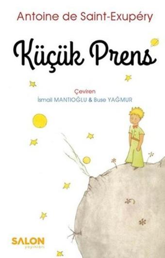 Küçük Prens - Antoine de Saint-Exupery - Salon Yayınları