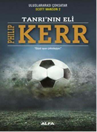 Tanrı'nın Eli - Philip Kerr - Alfa Yayıncılık