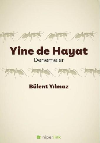 Yine De Hayat - Bülent Yılmaz - Hiperlink