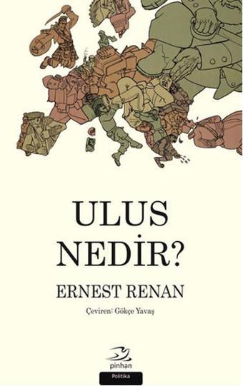 Ulus Nedir? - Ernest Renan - Pinhan Yayıncılık