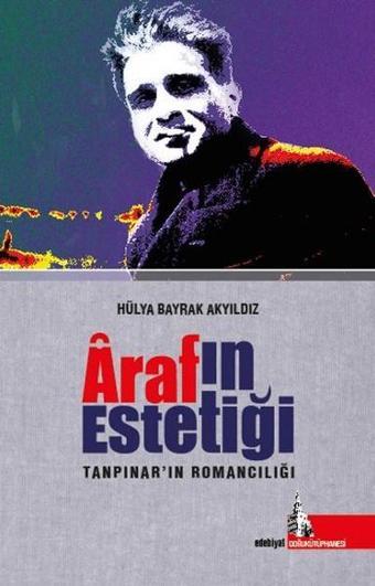 Araf'ın Estetiği - Hülya Bayrak Akyıldız - Doğu Kütüphanesi