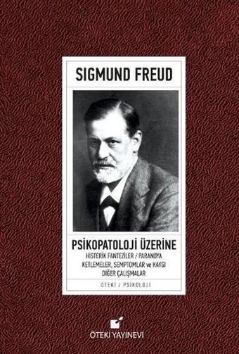 Psikopatoloji Üzerine - Sigmund Freud - Öteki Yayınevi