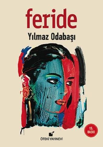 Feride - Yılmaz Odabaşı - Öteki Yayınevi