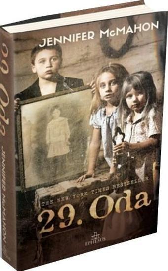 29. Oda - Jennifer McMahon - Ephesus Yayınları