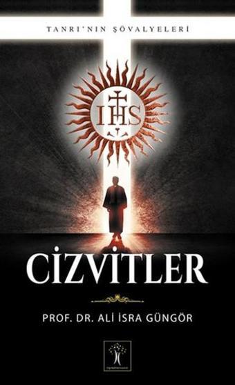 Cizvitler - Ali İsra Güngör - İlgi Kültür Sanat Yayınları