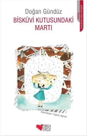 Bisküvi Kutusundaki Martı - Doğan Gündüz - Can Çocuk Yayınları