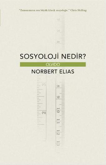 Sosyoloji Nedir? - Norbert Elias - Olvido