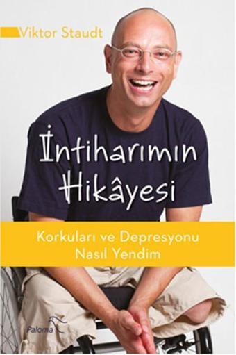 İntiharımın Hikayesi - Viktor Staudt - Paloma Yayınevi