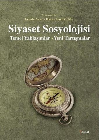 Siyaset Sosyolojisi - Kolektif  - Dipnot
