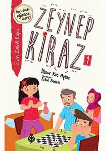 Zeynep Kiraz 1-Evin Zeka Küpü - İlknur Koç Aytaç - Uğurböceği