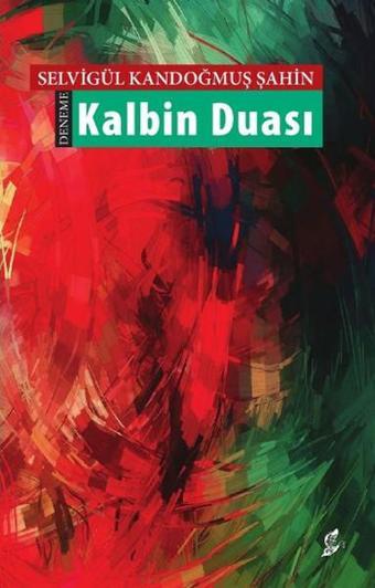 Kalbin Duası - Kandoğmuş Şahin - Okur Kitaplığı