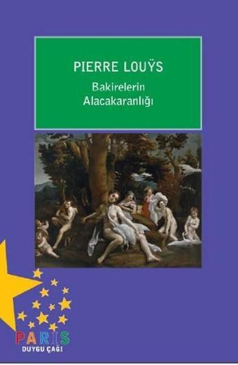 Bakirelerin Alacakaranlığı - Pierre Louys - Paris