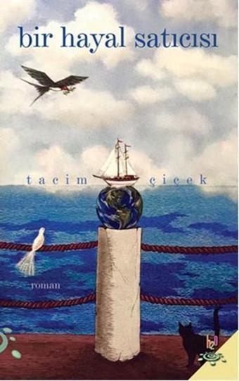 Bir Hayal Satıcısı - Tacim Çiçek - h2o Kitap