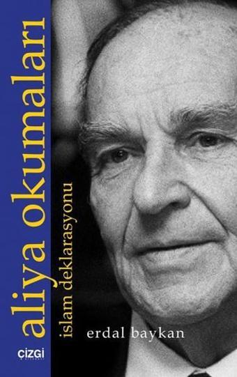 Aliya Okumaları-İslam Deklarasyonu - Erdal Baykan - Çizgi Kitabevi