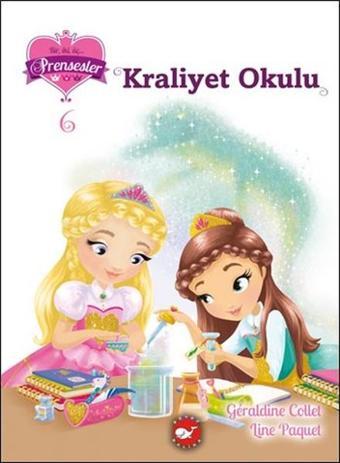 Kraliyet Okulu - Geraldine Collet - Beyaz Balina Yayınları