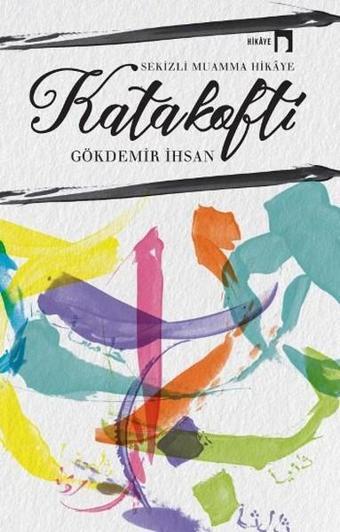 Katakofti - Gökdemir İhsan - Dergah Yayınları