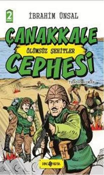 Çanakkale Cephesi Ölümsüz Şehitler-Cepheden Cepheye 3 - İbrahim Ünsal - Genç Hayat