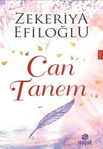 Can Tanem - Zekeriya Efiloğlu - Hayat Yayıncılık