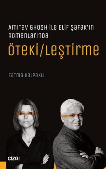 Ötekile/leştirme - Fatma Kalpaklı - Çizgi Kitabevi