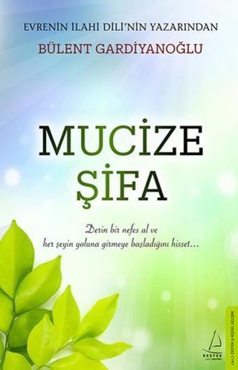 Mucize Şifa - Bülent Gardiyanoğlu - Destek Yayınları