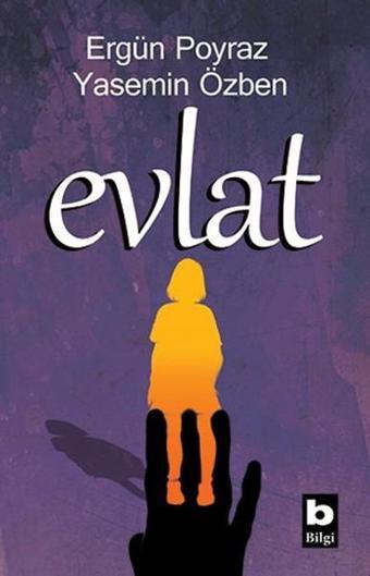 Evlat - Ergün Poyraz - Bilgi Yayınevi