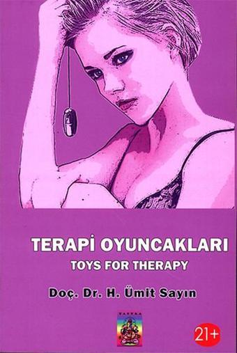 Terapi Oyuncakları - Toys For Therapy - Ümit Sayın - Tantra Akademi