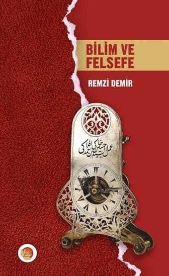 Bilim ve Felsefe - Remzi Demir - Lotus Yayınları Yayınevi