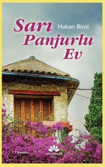 Sarı Panjurlu Ev - Hakan Birol - Mevsimler Kitap