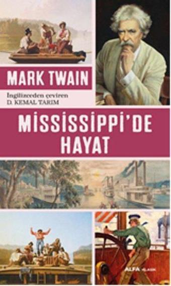 Mississippi'de Hayat - Mark Twain - Alfa Yayıncılık