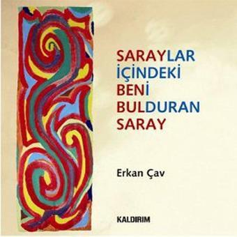 Saraylar İçindeki Beni Bulduran Saray - Erkan Çav - Kaldırım