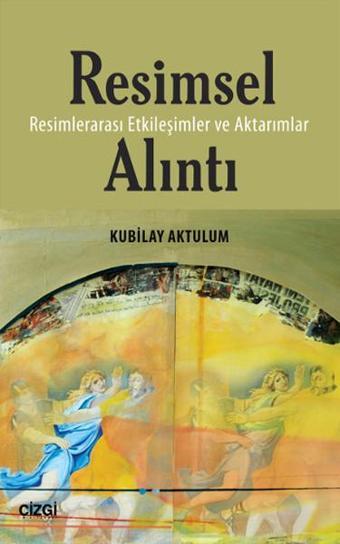 Resimler Alıntı - Kubilay Aktulum - Çizgi Kitabevi