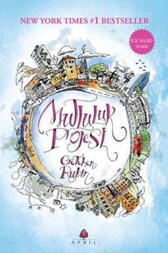 Mutluluk Projesi - Gretchen Rubin - April Yayıncılık