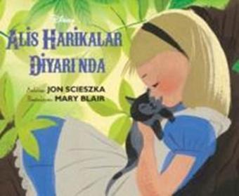 Disney Klasik Alis Harikalar Diyarı'nda - Jon Scieszka - Doğan ve Egmont Yayıncılık