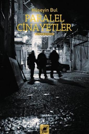 Paralel Cinayetler - Hüseyin Bul - Ayrıntı Yayınları