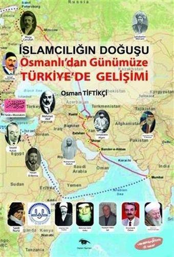 İslamcılığın Doğuşu - Ali İmren - Akademi Yayın