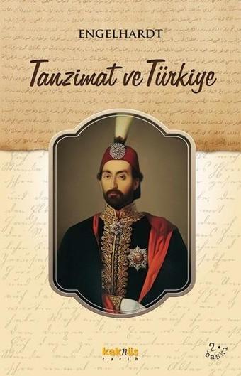 Tanzimat ve Türkiye - Engelhardt  - Kaknüs Yayınları