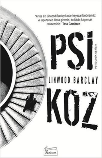 Psikoz - Linwood Barclay - Koridor Yayıncılık