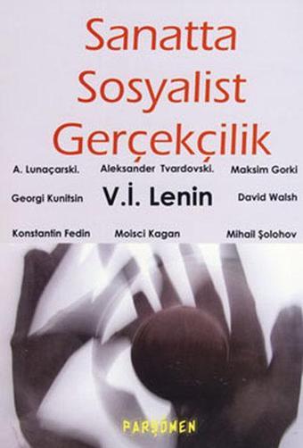 Sanatta Sosyalist Gerçeklilik - Kolektif  - Parşömen