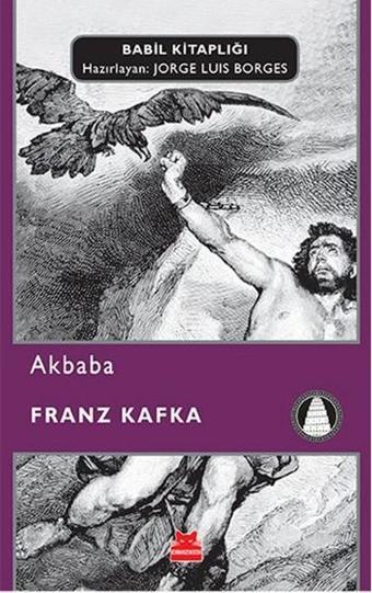 Akbaba - Franz Kafka - Kırmızı Kedi Yayınevi