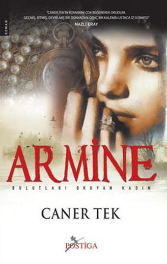 Armine - Bulutları Okuyan Kadın - Caner Tek - Postiga