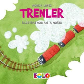 Trenler - Monica Lopez - Eolo