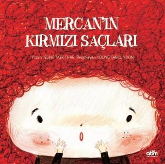 Mercan'ın Kırmızı Saçları - Jeong Taek Chae - Abm Yayınevi