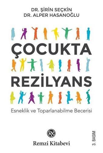 Çocukta Rezilyans - Şirin Seçkin - Remzi Kitabevi