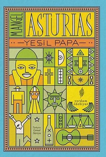 Yeşil Papa - Miguel Angel Asturias - Yordam Edebiyat